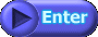 Enter