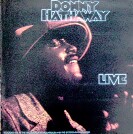 ♪Donny Hathaway『LIVE』〜1970年代の匂い。ライブ・ハウスの手触り。