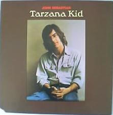 JOHN　SEBASTIAN/Tarzana　Kid表